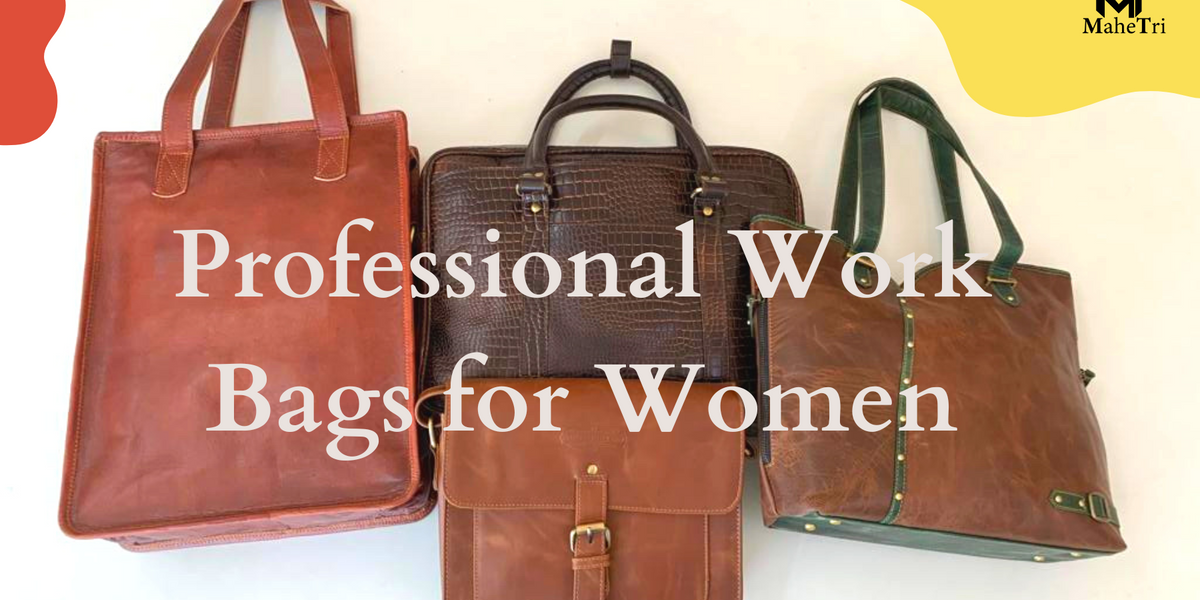 5 Professional Leather Work Bags For Women In 2022 MaheTri