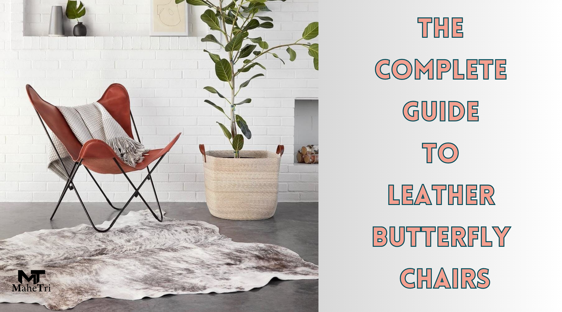 The Complete Guide to Leather Butterfly Chairs