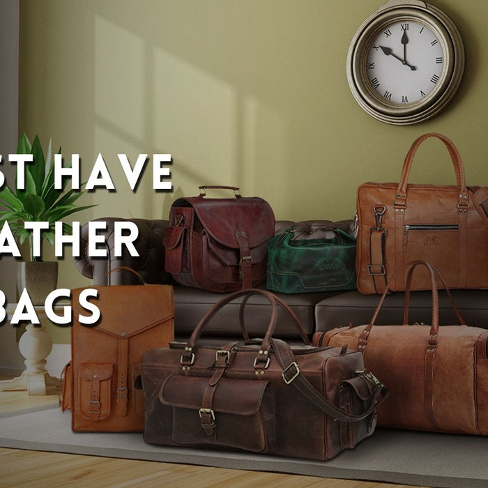 5 Must-Have Leather Bags One Should Own