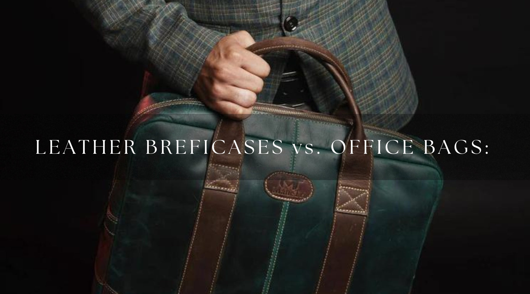 Leather briefcases vs. office bags: Which one is best for professional use?