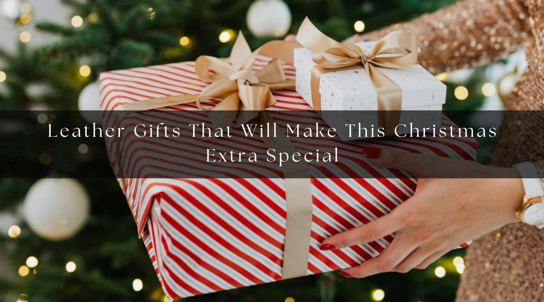 Leather Gifts That Will Make This Christmas Extra Special