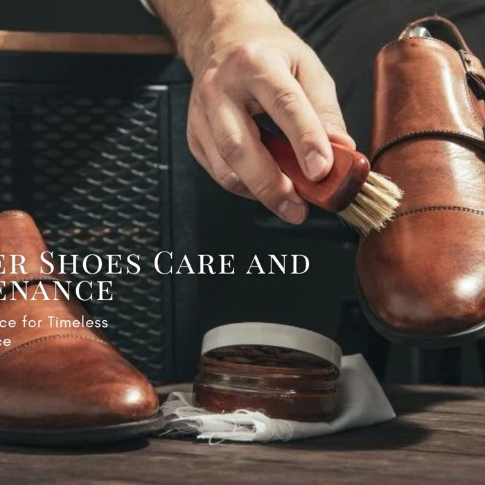 Leather Shoes Care and Maintenance