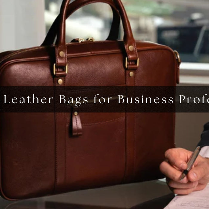The Best Leather Bags for Business Professionals