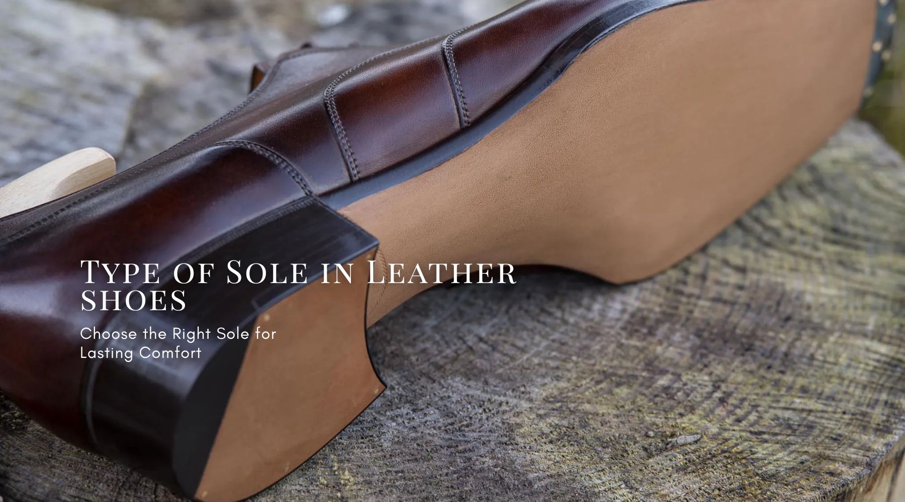 Type of Sole in Leather shoes